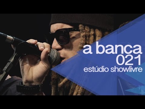 "Tentei" - A Banca 021 no Estúdio Showlivre 2015