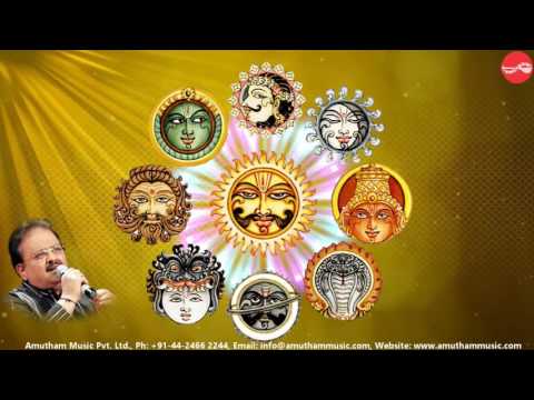 Sooriya Deva - Nanmai Tharum Navagraghangal - S P Balasubramaniam (Full Verson)
