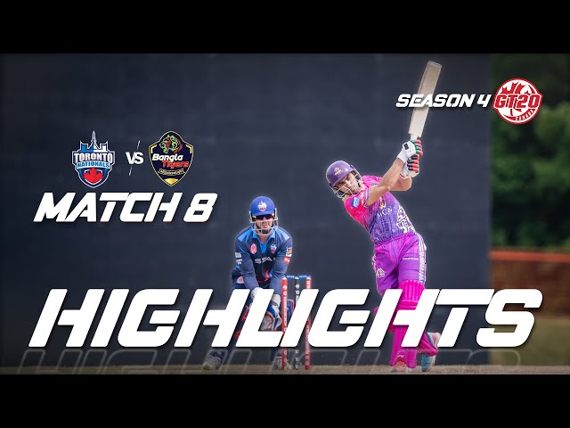 GT20 Canada Season 4 | Match – 8 | Toronto Nationals vs Bangla Tigers Mississauga | Highlights