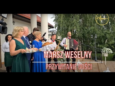 MARSZ WESELNY PRZYWITANIE GOŚCI - ZESPÓŁ CALIMERO