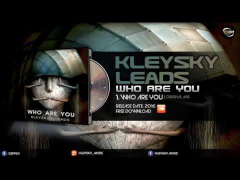 Kleysky & Leads - Who Are You