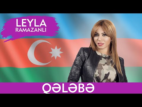 Leyla Ramazanlı - Qələbə