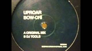 Uproar - Bow Chi (original mix)