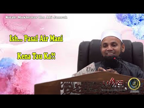 Perlu ka tau apa tu Air Mani? | Ustaz Mohd Shaffi Yusof Gani