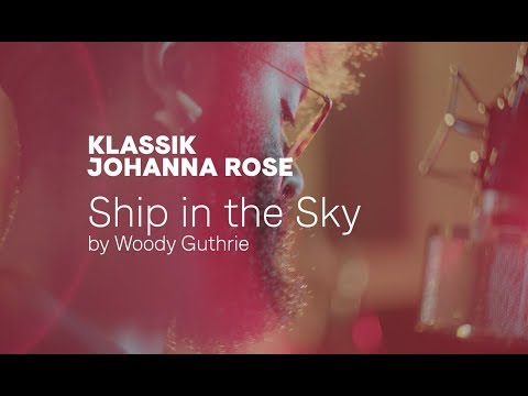 Klassik & Johanna Rose - Ship in the Sky (by Woody Guthrie) | Chair Co Sessions