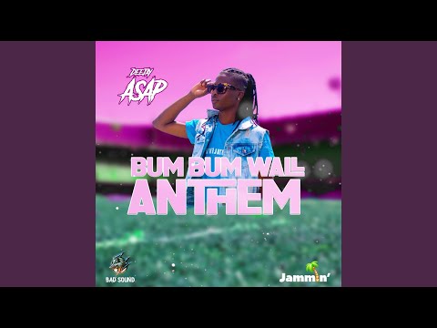 Bum Bum Wall Anthem