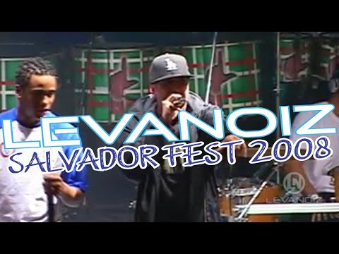 LevaNoiz  -  Salvador Fest 2008