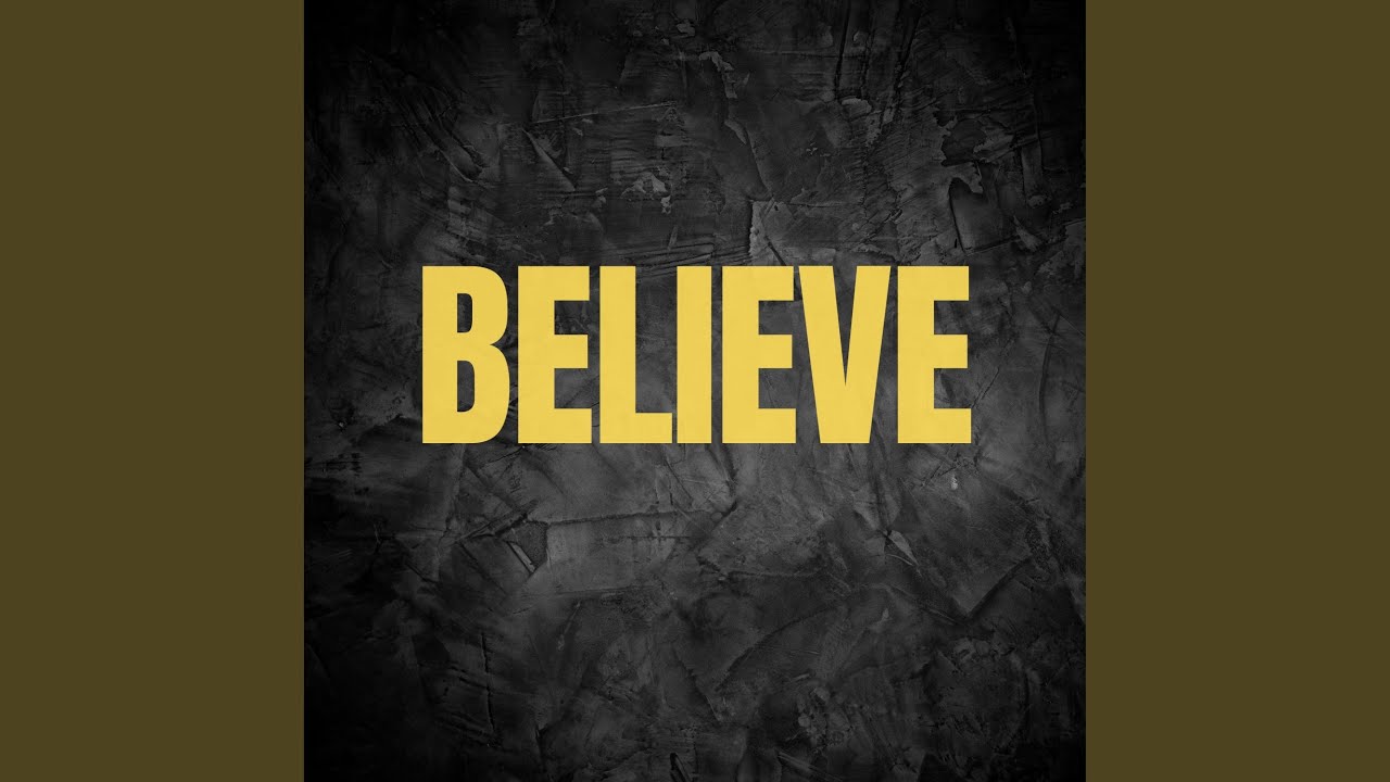 Believe