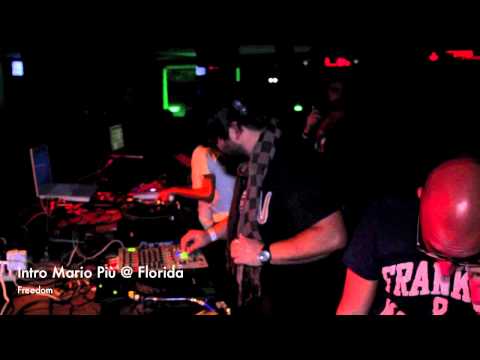 FREEDOM Intro Mario Più @ Florida