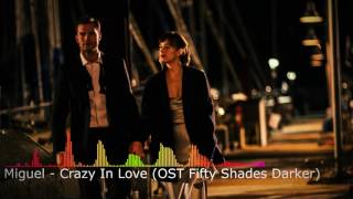 Download lagu 🎧 Miguel - Crazy In Love (OST Fifty Shades Darker) mp3