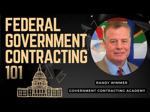 Federal Government Contracting 101: Getting Started - Your Guide to Winning Government Contracts