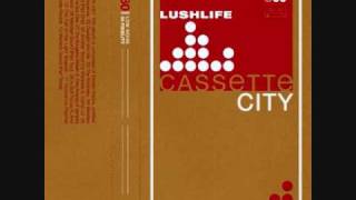 Lushlife - In Soft Focus