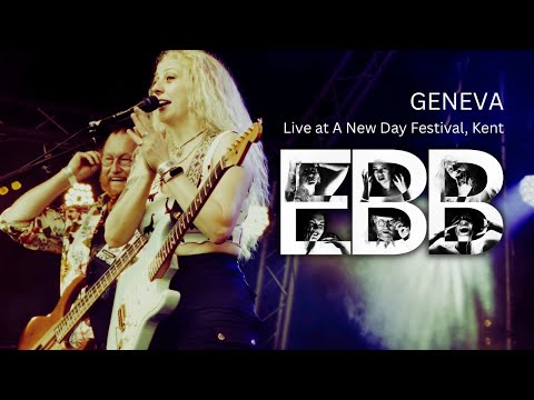 EBB 'Geneva' Live at A New Day Festival