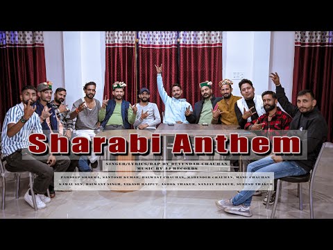 Sharabi Anthem (Official Music Video) -DEVENDAR CHAUHAN