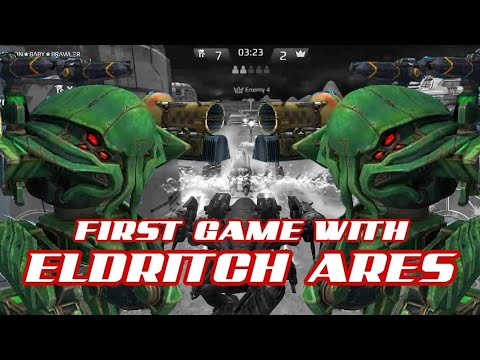 War Robots​ : First Game With Eldritch Ares