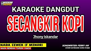Download lagu SECANGKIR KOPI KARAOKE DANGDUT - NADA WANITA - KORG PA 1000 HEDON mp3