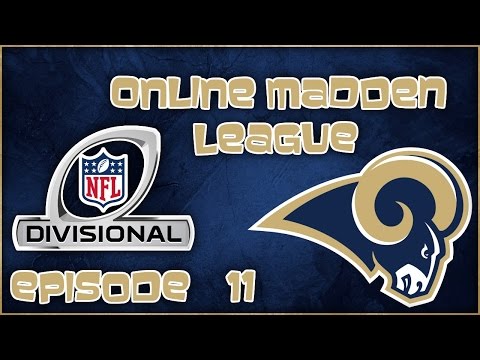Madden 16 - Rams Online Franchise Ep.11 : Divisional Round