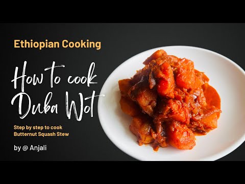 Duba Wot|Ethiopian Vegan Butternut Squash Stew #pumpkin #vegan