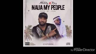 Ability-Naija my people ft Pjay
