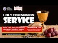 RCCG APRIL 2024 HOLY COMMUNION SERVICE