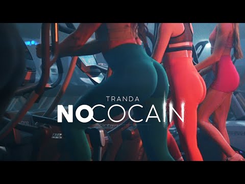 Tranda - NO COCAIN