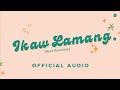Silent Sanctuary - Ikaw Lamang (Official Audio)