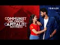 Communist Girlfriend Capitalist Boyfriend Official Trailer Indo Hollywood Movie Naveen Mullangi