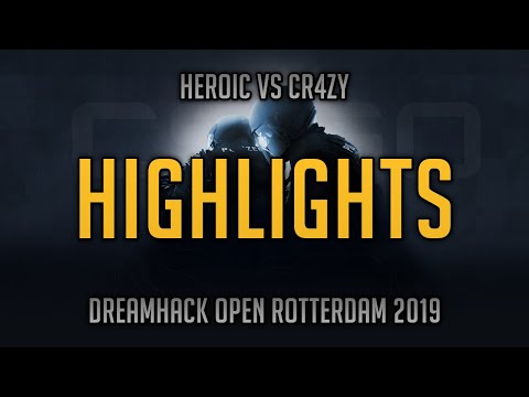 Heroic vs CR4ZY DreamHack Open Rotterdam 2019 Top Highlights