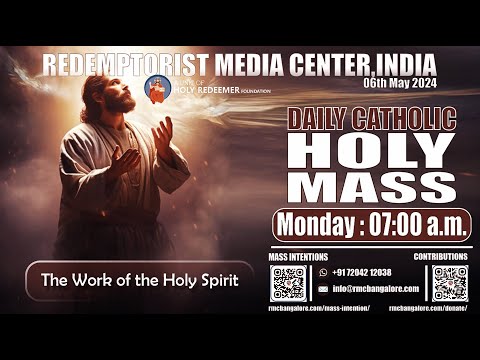 Catholic Holy Mass - 6th May 2024, Monday