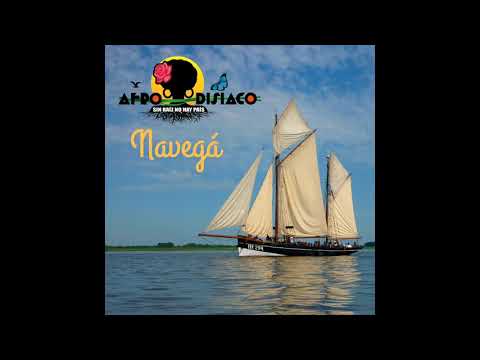 Afrodisíaco - Navegá (Audio)