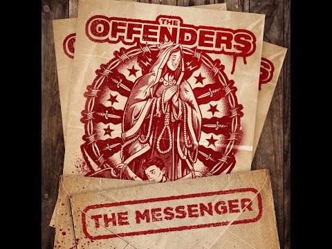 The Offenders - The Messenger (Lyrics Video)