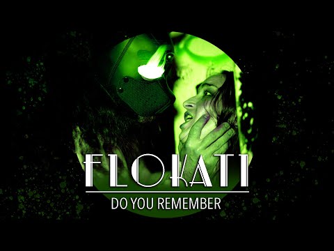 Do you Remember (official video) by Flokati