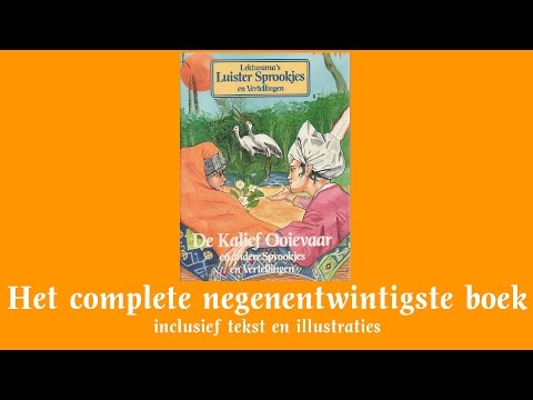 De Kalief Ooievaar - Het complete negenentwintigste boek - Lekturama Luistersprookjes en Vertelli...