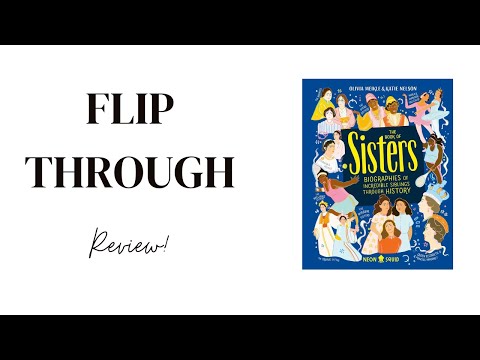 The Book of Sisters: Biographies of Incredible Siblings Through History