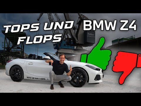 BMW Z4 Roadster / Unsere Tops und Flops 👍👎