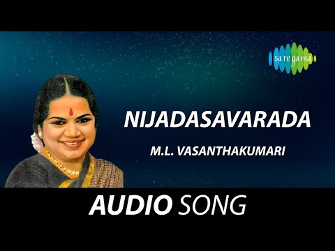 Nijadasavarada | Raga Sanchara | M.L. Vasanthakumari | Patnam Subramania Iyer | Tamil Carnatic Music