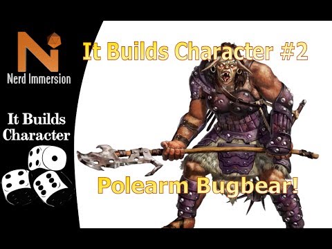 How to Play a Polearm Bugbear in D&D 5e! | Nerd Immersion