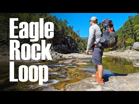 3 Days on the EAGLE ROCK LOOP | Longest Backpacking loop in Arkansas | Ouachita Mountains Hiking