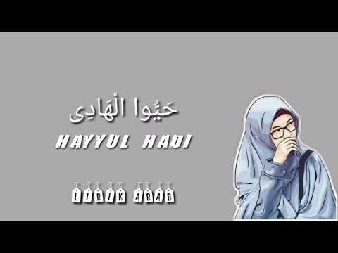 Lirik Sholawat Hayyul Hadi Nella Firdayanti Wattpad