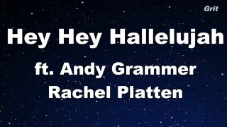 Hey Hey Hallelujah - Rachel Platten Karaoke 【No Guide Melody】Instrumental