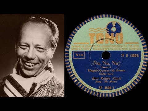 Nu, Nu, Nu! - Ole Monty - Bror Kalles Kapel - 1948