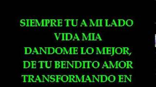 MARCO ANTONIO SOLIS, SIEMPRE TU A MI LADO ENCE, PARA TODO MIS AMIGO DE CORAZON