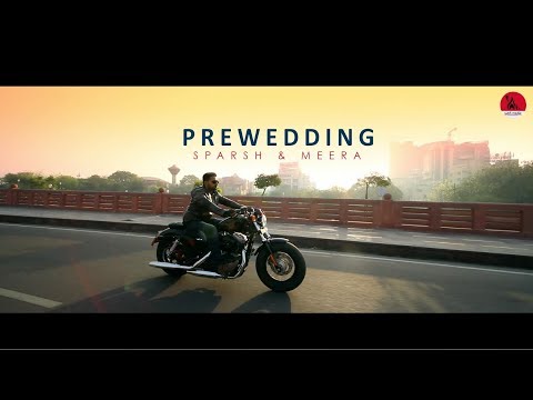 Best Pre Wedding Video 2019 || Sparsh & Meera || Yash Media Production
