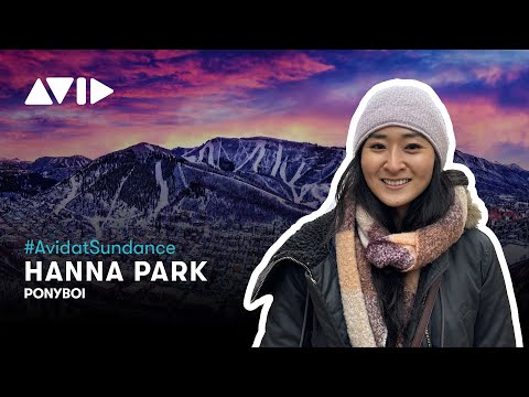 Avid at Sundance 2024 — Editor Hanna Park