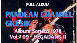 Download lagu Album Soneta 1978 Vol : 09 - BEGADANG II FULL ALBUM (Kaset Pita) @suwandichrome6383 mp3