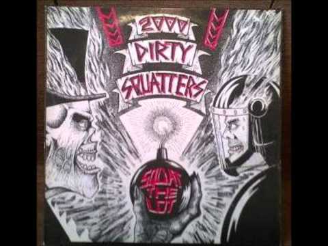2000 Dirty Squatters - Squat The Lot