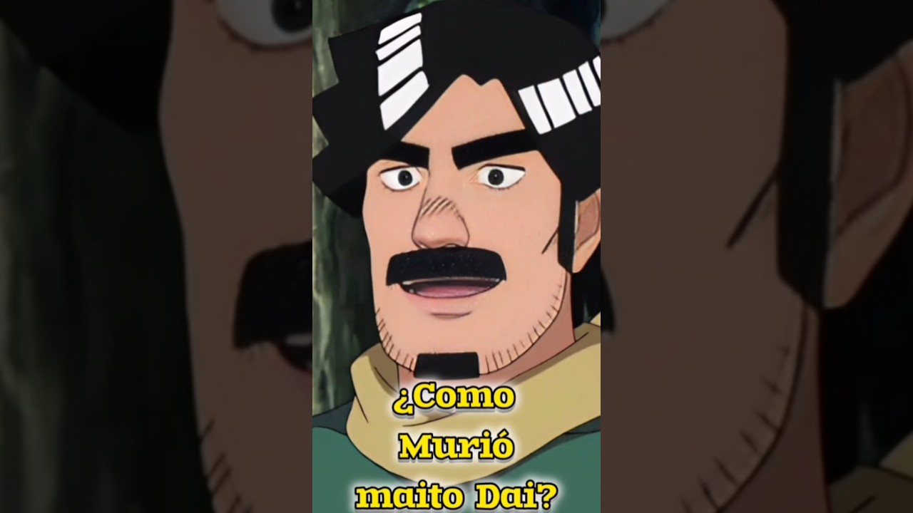 ¿Cómo Murió Maito Dai? - Explicado #naruto #anime