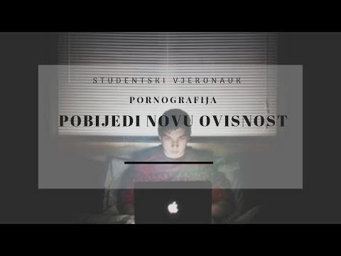 Pornografija - Pobijedi novu ovisnost (1/2)