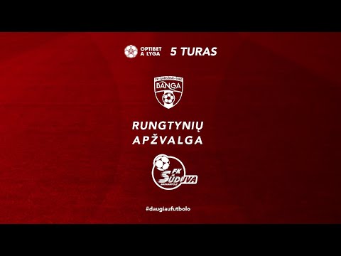 5 turo santrauka: „Banga“ – „Sūduva“ (2021-04-02)