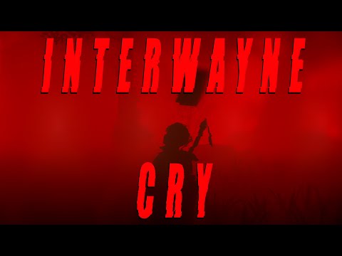 interwayne - cry (4K Visuals)